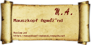 Mauszkopf Agmánd névjegykártya